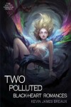 Book cover for Two Polluted Black-Heart Romances