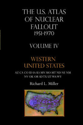 Cover of Us Atlas of Nuclear Fallout 1951-1970 Western U.S.