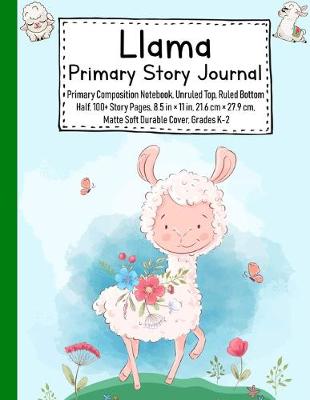 Book cover for Llama Primary Story Journal