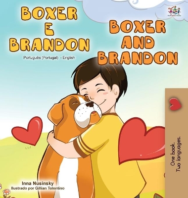 Cover of Boxer and Brandon (Portuguese English Bilingual Book - Portugal)