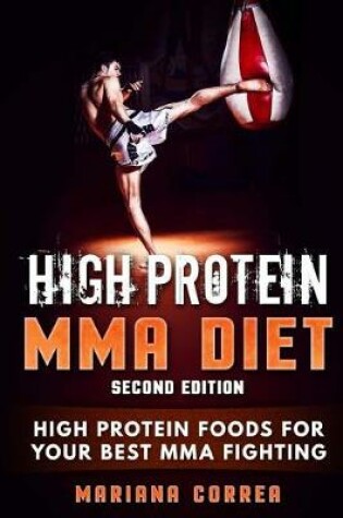 Cover of High Protein Mma Diet Second Edition