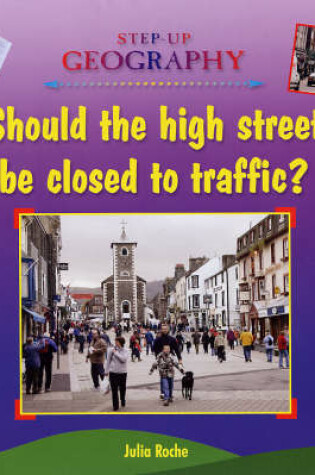 Cover of Should the High Street be Closed to Traffic