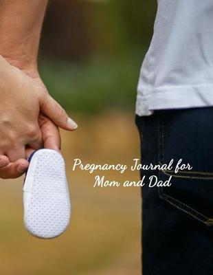 Book cover for Pregnancy Journal for Mom and Dad