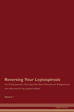 Cover of Reversing Your Leptospirosis
