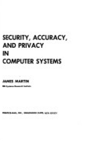 Cover of Security, Accuracy, and Privacy in Computer Systems