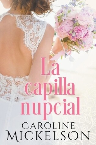 Cover of La capilla nupcial