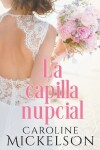 Book cover for La capilla nupcial