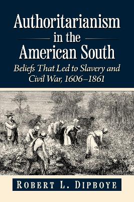 Book cover for Authoritarianism in the American South