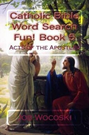Cover of Catholic Bible Word Search Fun! Book 5