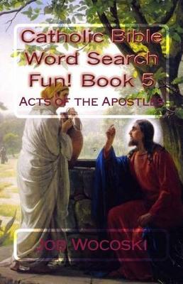 Book cover for Catholic Bible Word Search Fun! Book 5