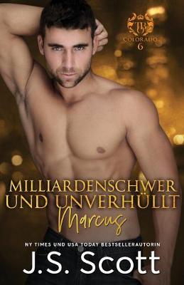 Cover of Milliardenschwer und unverhullt Marcus