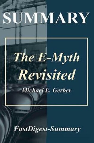 Cover of Summary the E-Myth Revisited