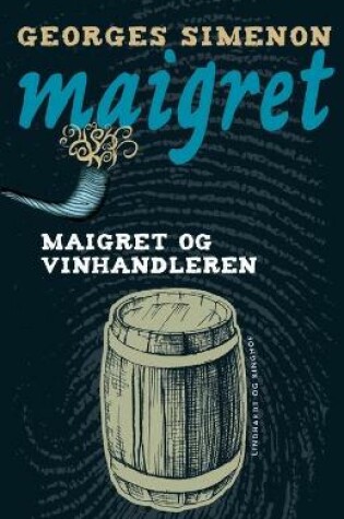 Cover of Maigret og vinhandleren