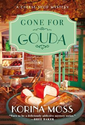 Book cover for Gone for Gouda