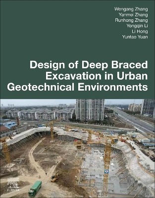 Book cover for Design of Deep Braced Excavation in Urban Geotechnical Environments