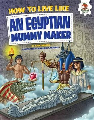 Book cover for How to Live Like an Egyptian Mummy Maker