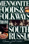 Book cover for Mennonite Foods & Folkways from South Russia, Vol. 2