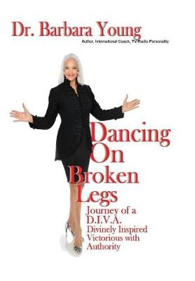 Book cover for Dancing on Broken Legs