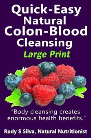Cover of Quick-Easy Natural Colon-Blood Cleansing