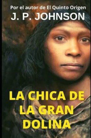 Cover of La Chica de la Gran Dolina