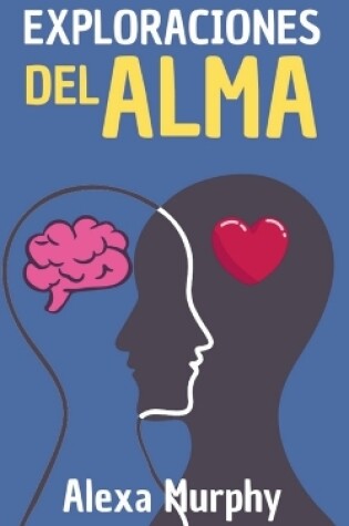 Cover of Exploraciones del Alma