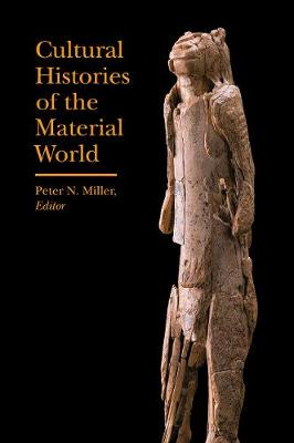 Book cover for Cultural Histories of the Material World