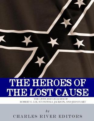 Book cover for The Heroes of the Lost Cause