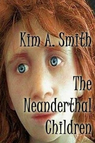 Cover of The Neanderthal Children