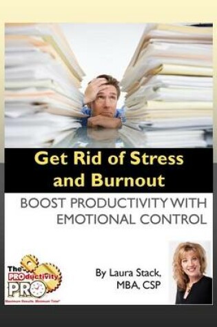 Cover of Get Rid of Stress and Burnout