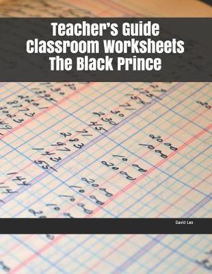 Book cover for Teacher's Guide Classroom Worksheets The Black Prince