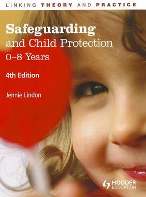 Cover of Safeguarding and Child Protection: 0-8 Years, 4th Edition