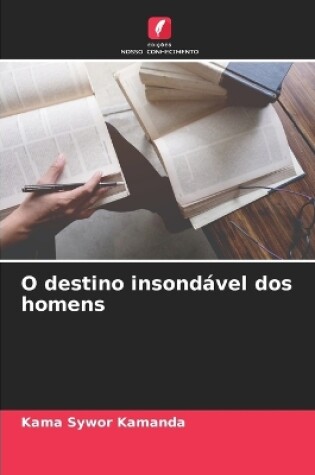 Cover of O destino insondável dos homens