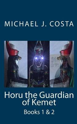 Book cover for Horu the Guardian of Kemet