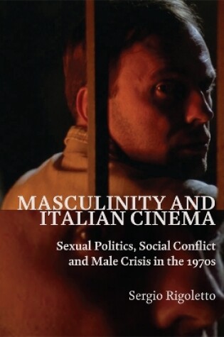 Cover of Masculinity and Italian Cinema