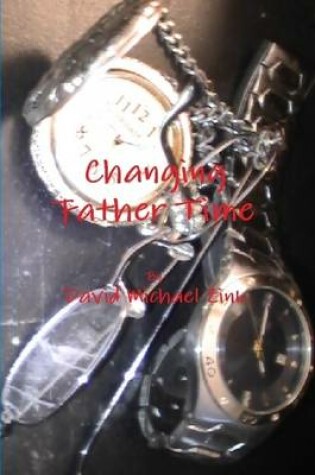 Cover of Changing Father Time