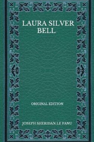 Cover of Laura Silver Bell - Original Edition