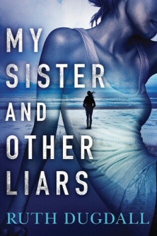 Cover of My Sister and Other Liars