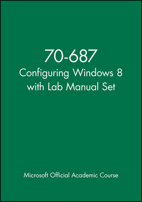 Book cover for 70-687 Configuring Windows 8 with Lab Manual Set