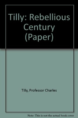 Cover of Tilly: Rebellious Century (Paper)