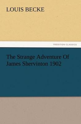 Book cover for The Strange Adventure of James Shervinton 1902