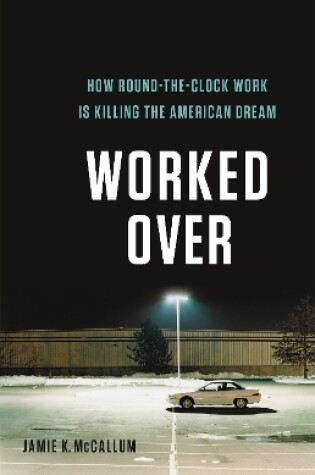Cover of Worked Over