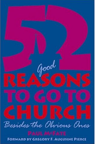 Cover of 52 (Good) Reasons to Go to Church