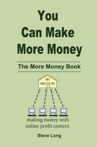 Cover of You Can Make More Money