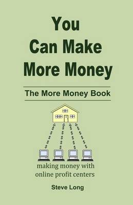 Book cover for You Can Make More Money