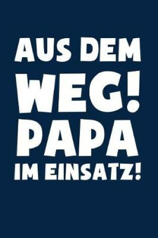 Cover of Papa im Einsatz!