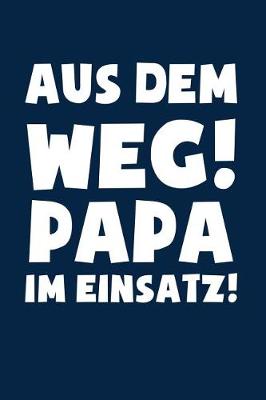 Book cover for Papa im Einsatz!