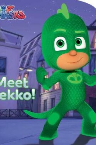 Cover of Meet Gekko!
