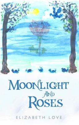 Book cover for Moonlight and Roses