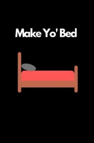 Cover of Make Yo' Bed