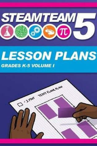 Cover of STEAMTEAM 5 STEM/STEAM Lesson Plans